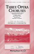 Three Opera Choruses SATB choral sheet music cover